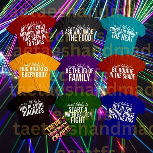 Which Family member Are You Shirt