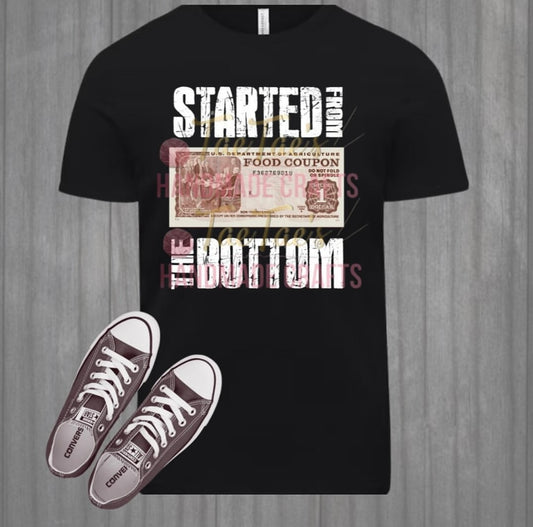 Started from the bottom T-shirt (White Words)